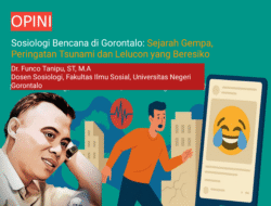 Sosiologi Bencana di Gorontalo: Sejarah Gempa, Peringatan Tsunami, dan Lelucon yang Beresiko