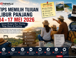 Tips Memilih Tujuan Libur Panjang 14-17 Mei 2026 Sesuai Budget, Biar Healing Tetap Aman di Kantong