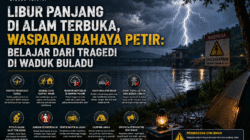 Menikmati Libur Panjang di Alam Terbuka, Waspadai Bahaya Petir: Belajar dari Tragedi Waduk Buladu