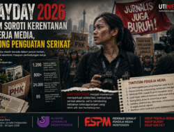 May Day 2026: FSPM Soroti Kerentanan Pekerja Media, Dorong Penguatan Serikat