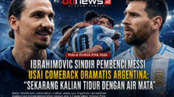 Ibrahimovic Sindir Pembenci Messi Usai Comeback Dramatis Argentina: “Sekarang Kalian Tidur dengan Air Mata”